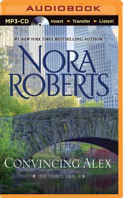 Convincing Alex by Nora Roberts