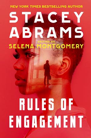 Rules of Engagement by Selena Montgomery, Stacey Abrams