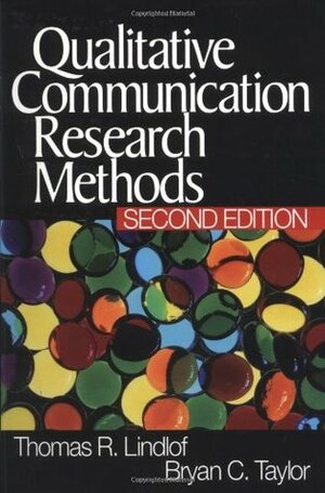 Qualitative Communication Research Methods by Thomas R. Lindlof