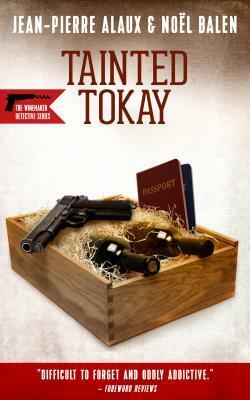 Tainted Tokay by Jean-Pierre Alaux, Noël Balen, Sally Pane