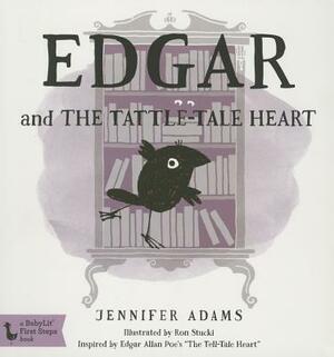 Edgar and the Tattle-Tale Heart Board Bo: Inspired by Edgar Allan Poe's the Tell-Tale Heart by Jennifer Adams
