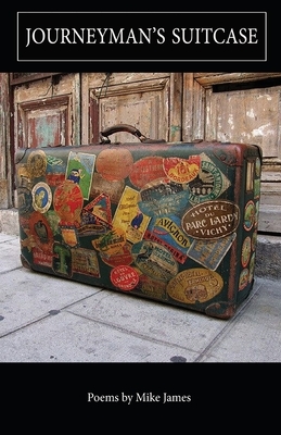 Journeyman's Suitcase by Mike James