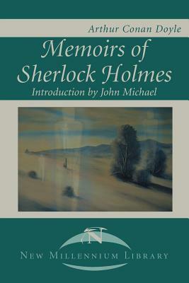 Memoirs of Sherlock Holmes by Arthur Conan Doyle