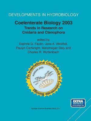 Coelenterate Biology 2003: Trends in Research on Cnidaria and Ctenophora by 