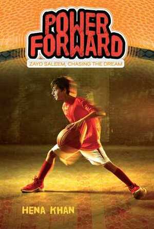 Power Forward by Sally Wern Comport, Hena Khan