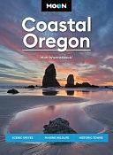 Coastal Oregon by Moon Travel Guides, Matt Wastradowski