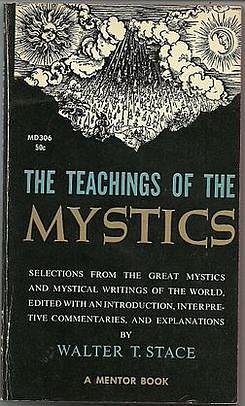 Teachings of the Mystics by Walter Terence Stace