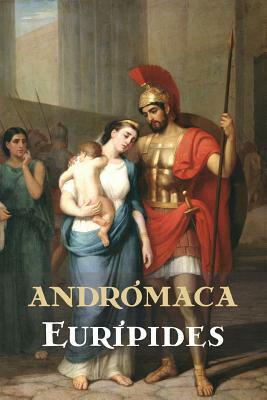 Andrómaca by Euripides