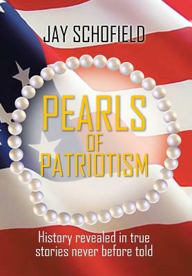 Pearls of Patriotism by Jay Schofield