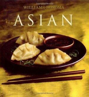 Williams-Sonoma Collection: Asian by Maren Caruso, Farina Wong Kingsley, Chuck Williams