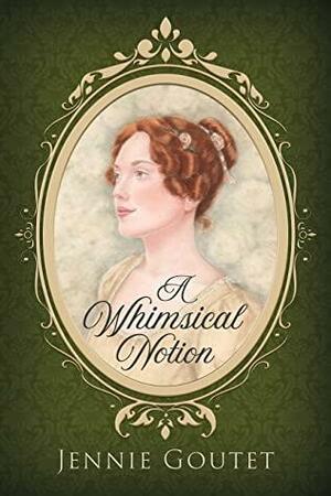 A Whimsical Notion by Jennie Goutet