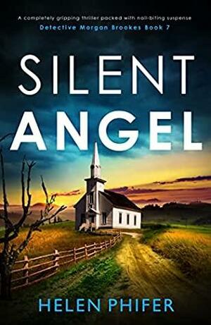 Silent Angel by Helen Phifer