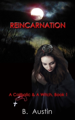 Reincarnation by Belinda V. Garcia, Belinda Vasquez Garcia