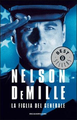 La figlia del generale by Nelson DeMille