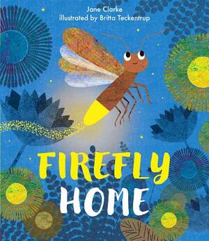 Firefly Home by Jane Clarke