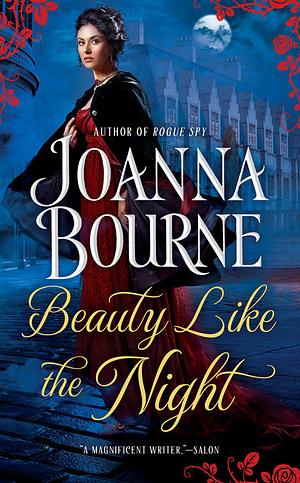 Beauty Like the Night by Joanna Bourne