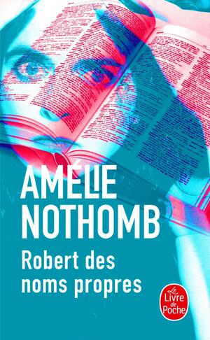 Robert des noms propres: roman by Amélie Nothomb