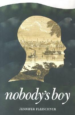 Nobody's Boy by Jennifer Fleischner