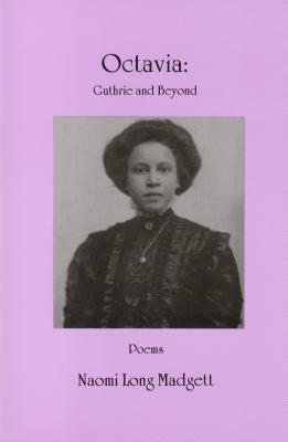 Octavia: Guthrie And Beyond by Naomi Long Madgett