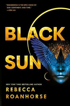 Black Sun by Rebecca Roanhorse