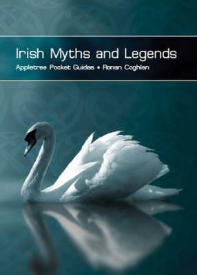 Irish Myths and Legends by Ronan Coghlan