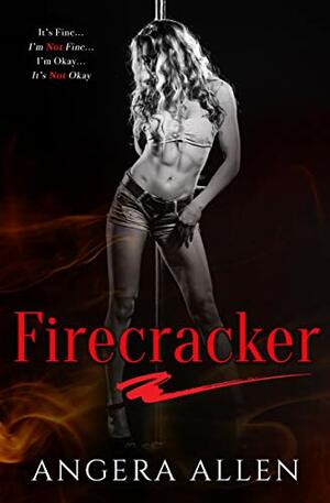 Firecracker by Angera Allen