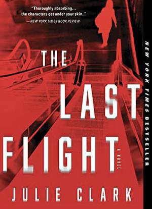 The Last Flight by Julie Clark