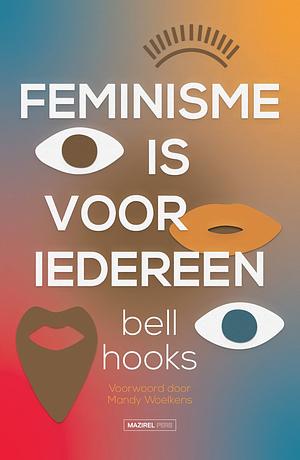 Feminisme is voor iedereen by bell hooks