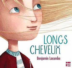 Longs Cheveux by Benjamin Lacombe