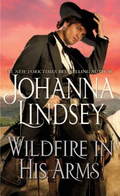 Wildfire in His Arms by Johanna Lindsey