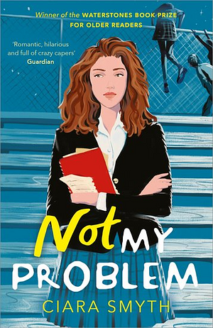 Not My Problem by Ciara Smyth