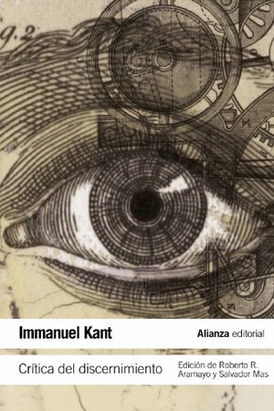 Crítica del discernimiento by Immanuel Kant, Salvador Mas, Roberto R. Aramayo