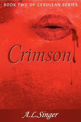Crimson: Book Two in Cerulean Series by A. L. Singer
