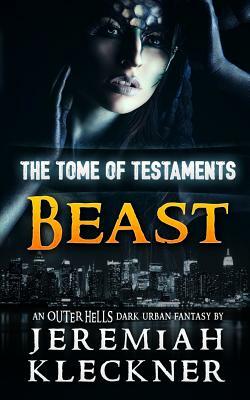 Beast: An Outer Hells Dark Urban Fantasy by Jeremiah Kleckner