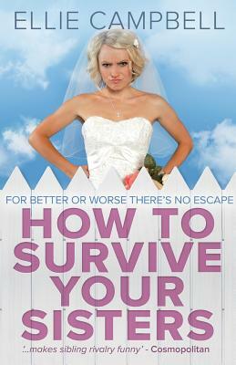 How To Survive Your Sisters by Ellie Campbell