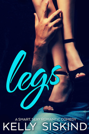 Legs by Kelly Siskind