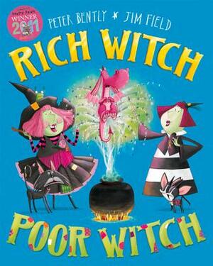 Rich Witch, Poor Witch by Peter Bently