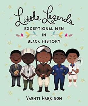 Brave Men in Black History by Vashti Harrison