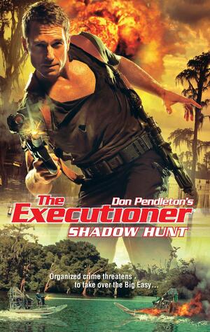 Shadow Hunt by Don Pendleton, Russell Davis