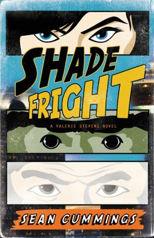 Shade Fright by Sean Cummings