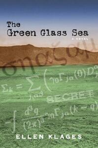 The Green Glass Sea by Ellen Klages