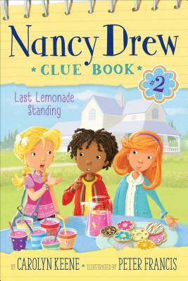 Last Lemonade Standing by Carolyn Keene