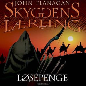 Løsepenge by John Flanagan