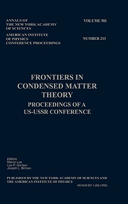 Frontiers in Condensed Matter by Melvin J. Lax, Joseph L. Birman, Binational Us-USSR Conference on Frontie