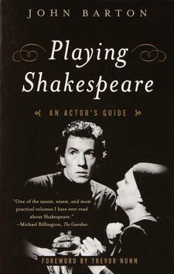 Playing Shakespeare: An Actor's Guide by Luann Walther, John Barton