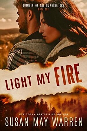 Light My Fire by Susan May Warren