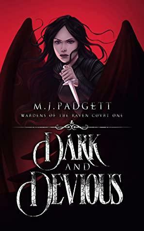 Dark and Devious by M.J. Padgett, M.J. Padgett
