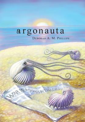 Argonauta by Deborah a. M. Phillips