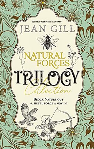 Natural Forces Trilogy: Epic Fantasy Collection by Jean Gill