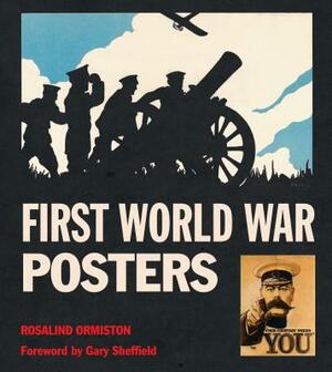 First World War Posters by Rosalind Ormiston